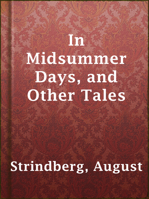 Upplýsingar um In Midsummer Days, and Other Tales eftir August Strindberg - Til útláns